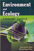 9788182203884: Environment and Ecology: A Scientific Approach