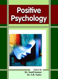 9788182204140: Positive Psychology