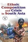 Ethnic Composition and Crisis in South Asia, 3 Vols