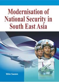 Modernisation of National Security in South East Asia