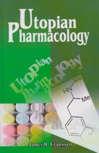 9788182204652: Utopian Pharmacology