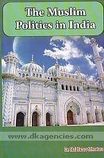 9788182204751: The Muslim Politics of India