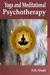 Beispielbild fr Yoga and Meditational Psychotherapy zum Verkauf von Blackwell's