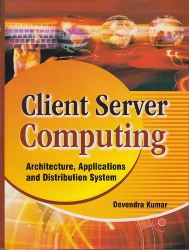 Immagine dell'editore per Client Server Computing: Architecture, Applications and Distribution System venduto da Books in my Basket