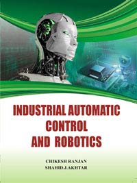 9788182208087: Industrial Automatic Control and Robotics