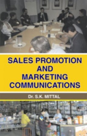 9788182208179: Sales Promotion and Marketing Communications [Hardcover] [Jan 01, 2017] Mittal, S K & Ashish Pandey