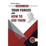 9788182208353: Your Forces and How to Use Them [Hardcover] [Jan 01, 2017] Larson, Christian D