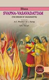 9788182209022: Svapna-Vasavadattam (The Dream of Vasavadatta) [Hardcover] [Jan 01, 2017] Trans. By A.C. Woolner & L. Sarup Ed. By S.N. Tiwari