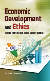 Stock image for Economic Development and Ethics: Indian Experience Since Independence for sale by Books in my Basket