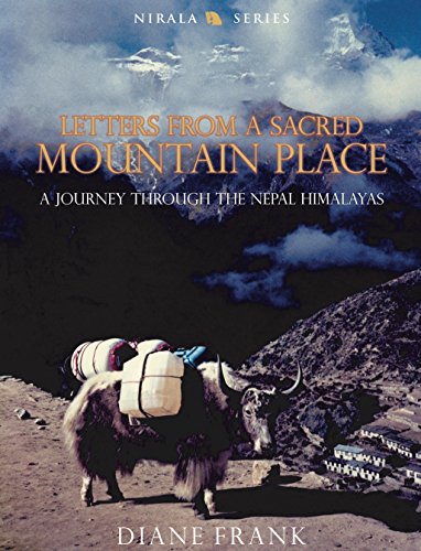 Stock image for Letters from a Sacred Mountain Place : A Journey through the Nepal Himalayas for sale by Magers and Quinn Booksellers