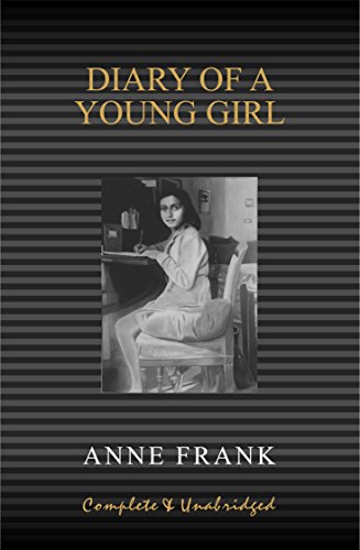 Imagen de archivo de Anne Frank: Diary of a Young Girl (Complete and Unabridged) a la venta por HPB-Diamond