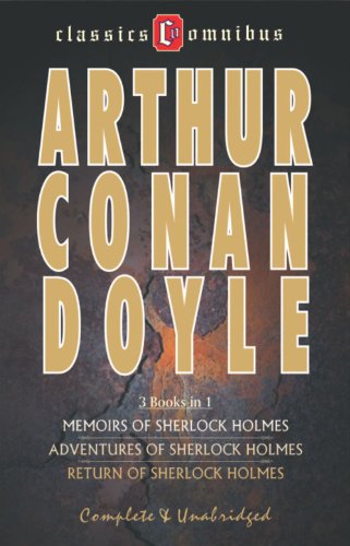 Beispielbild für The Adventures of Sherlock Holmes, The Memoirs of Sherlock Holmes, The Return of Sherlock Holmes (Classics Omnibus) zum Verkauf von AwesomeBooks