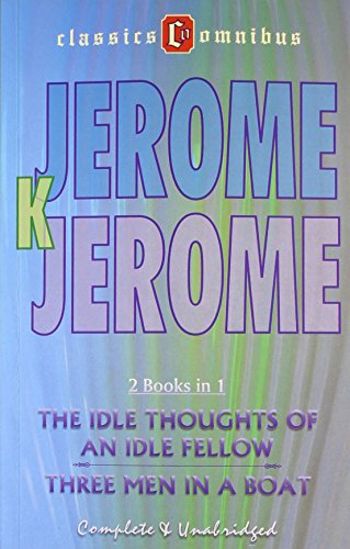 9788182522916: The Idle Thoughts of an Idle Fellow & Three Men in a Boat (2 Books in 1)
