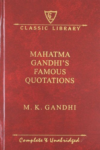 Stock image for MAHATMA GANDHI'S FAMOUS QUOTATIONS for sale by WorldofBooks