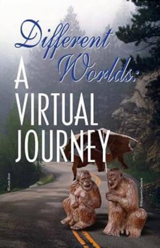 Stock image for Different Worlds: A Virtual Journey for sale by WorldofBooks