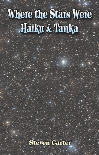 Beispielbild fr Where the Stars Were - Haiku & Tanka zum Verkauf von Books From California