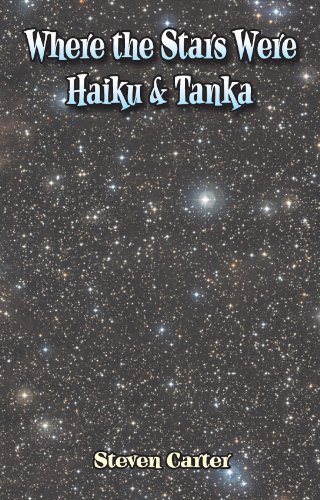 Stock image for Where the Stars Were - Haiku & Tanka for sale by Books From California