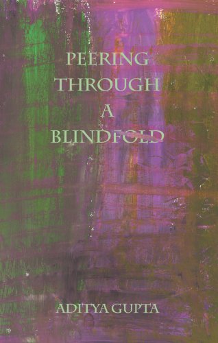Imagen de archivo de Peering Through a Blindfold a la venta por Revaluation Books
