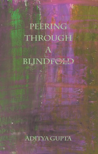 Stock image for Peering Through a Blindfold for sale by Revaluation Books