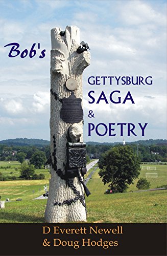 Stock image for Bob's Gettysburg Saga & Poetry for sale by HPB-Emerald