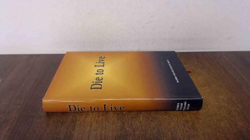 Stock image for Die to Live for sale by Better World Books: West