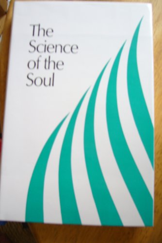 Stock image for The Science of the Soul for sale by Tsunami Books