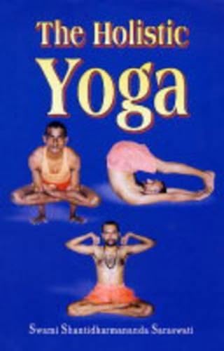 9788182650008: The Holistic Yoga