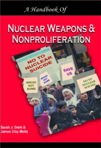 Stock image for A Handbook of Nuclear Weapons and Nonproliferation for sale by Phatpocket Limited