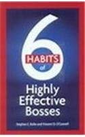 Stock image for 6 Habits of Highly Effective Bosses for sale by Mispah books