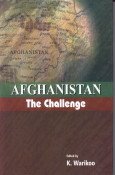 Stock image for Afghanistan the Challenge for sale by Blackwell's