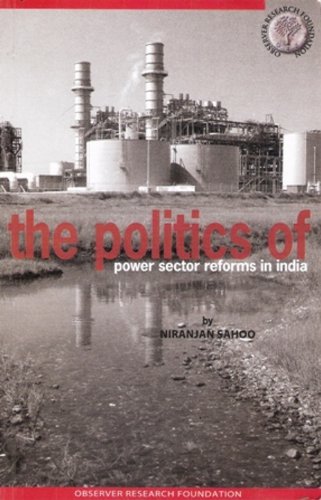 Stock image for Politics of Power Sector Reforms in India for sale by Vedams eBooks (P) Ltd