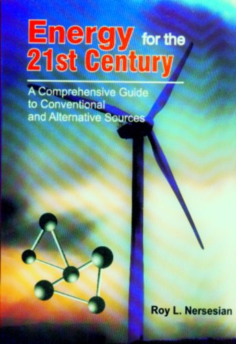 9788182743571: Energy for the 21st Century a Comprehensive Guide to Conventional and Alternative Sources