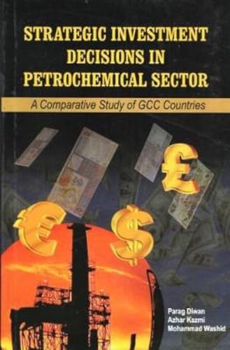 Imagen de archivo de Strategic Investment Decisions in Petrochemical Sector a la venta por Books Puddle