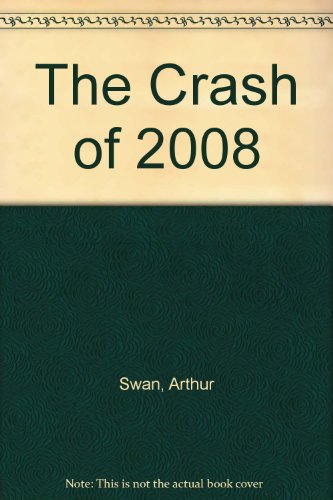 Stock image for The Crash of 2008 for sale by Shalimar Books