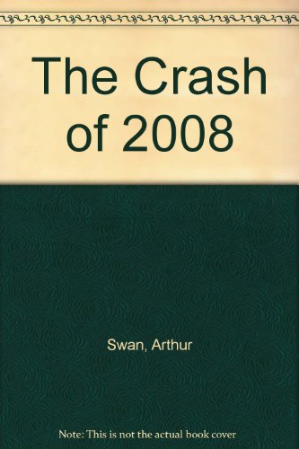 9788182743946: The Crash of 2008