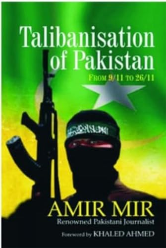 9788182744332: Talibanisation of Pakistan: From 9/11 to 26/11