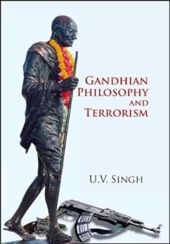 Stock image for Gandhian Philosophy and Terrorism for sale by Blackwell's