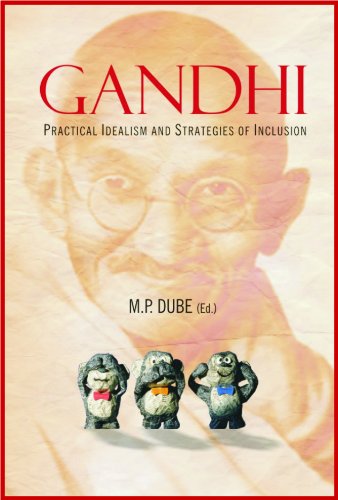 Stock image for Gandhi: Practical Idealism and Strategies of Inclusion for sale by Books in my Basket