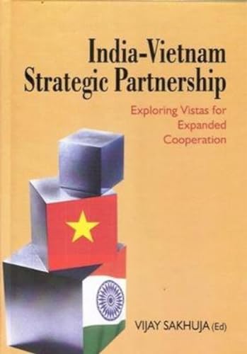 9788182745490: India-Vietnam Strategic Partnership