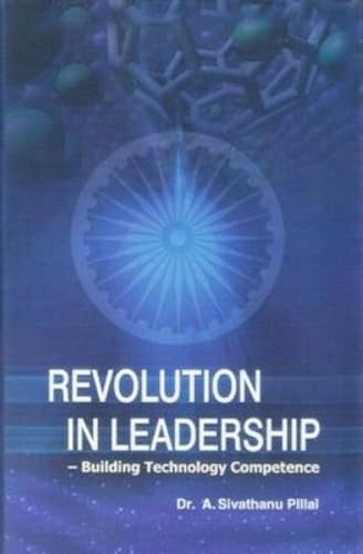 9788182745520: Revolution in Leadership: Building Technology Competence