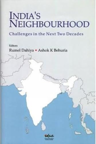 India's Neighbourhood: Challenges in the Next Two Decades