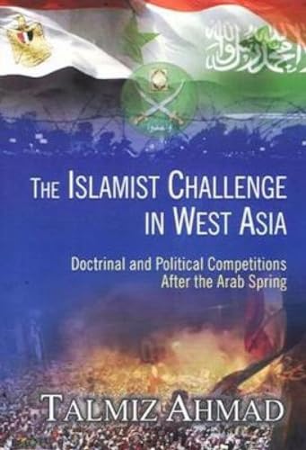 Beispielbild fr Islamist Challenge in West Asia zum Verkauf von Blackwell's