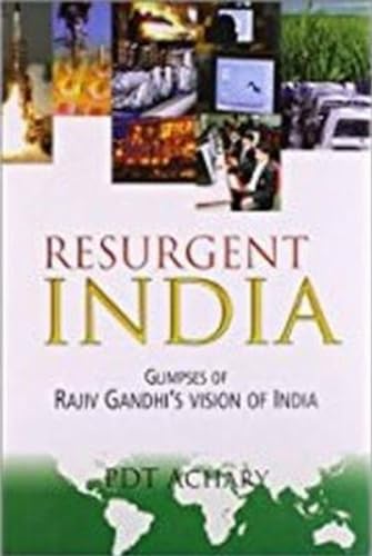 9788182747531: Resurgent India Glimpses of Rajiv Gandhi