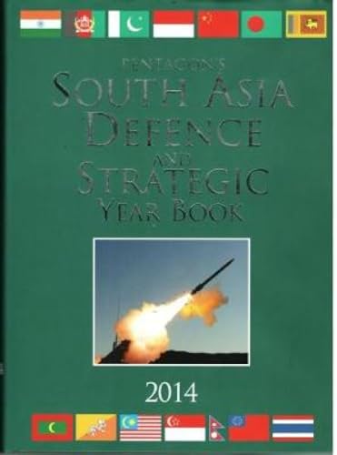 South Asia Defence and Strategic Year Book-2014