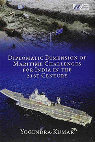 Stock image for Diplomatic Dimension of Maritime Challenges for India in the 21st Century for sale by PBShop.store US