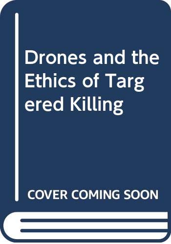 Beispielbild fr Drones and the Ethics of Targered Killing zum Verkauf von dsmbooks