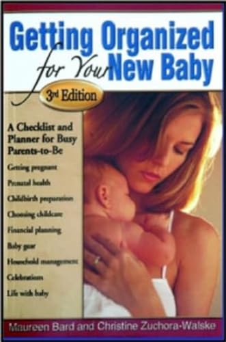 Beispielbild fr Getting Organized for Your New Baby zum Verkauf von PBShop.store US
