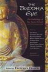 9788182749917: The Buddha Eye: An Anthology of the Kyoto School and Its Contemporaries