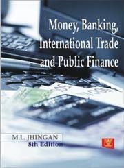 9788182813847: Money Banking International Trade And Public Finance 8/e PB