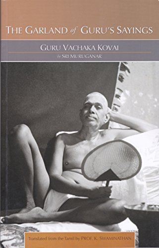 Beispielbild fr The Garland of Guru's Sayings: Guru Vachaka Kovai zum Verkauf von Books From California